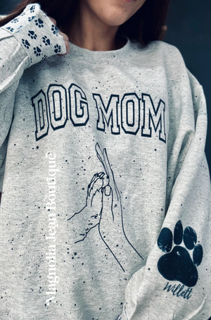 🐾SPECIAL ORDER 🐾 Dog Mom Personalized Sweatshirt S-4X