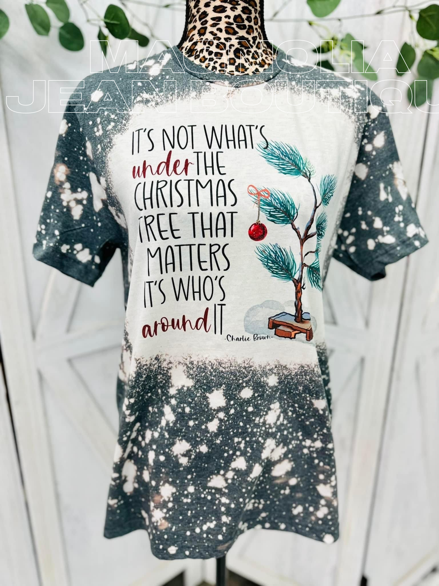 🎄Special Order Tee 🎄 It’s Not What’s Under The Christmas Tree That Matters Bleached Tee