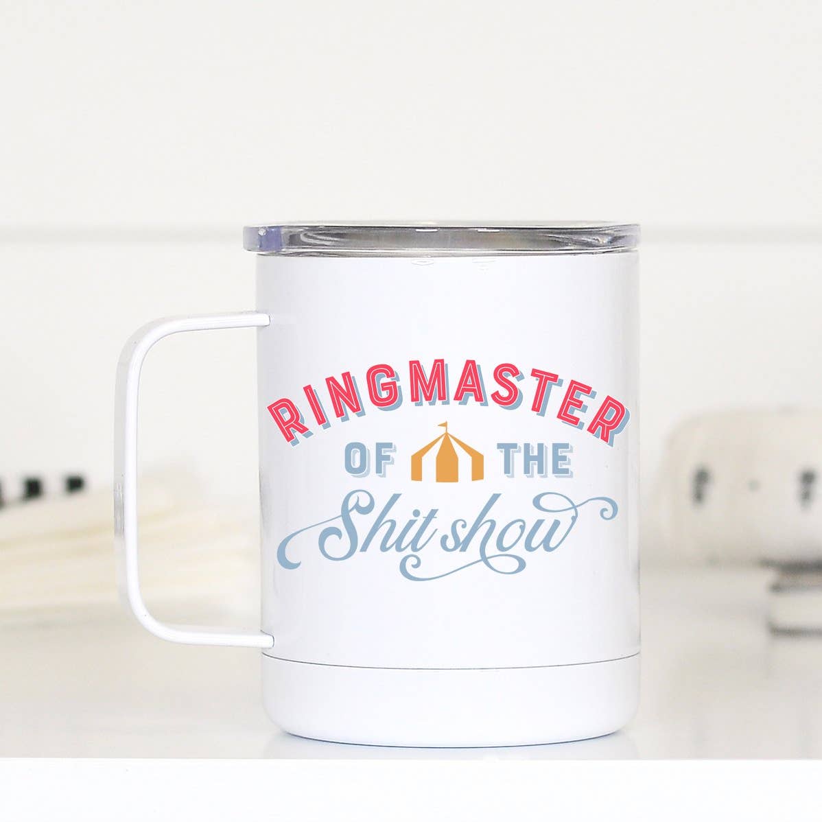 Ringmaster Of The Shitshow Travel Mug