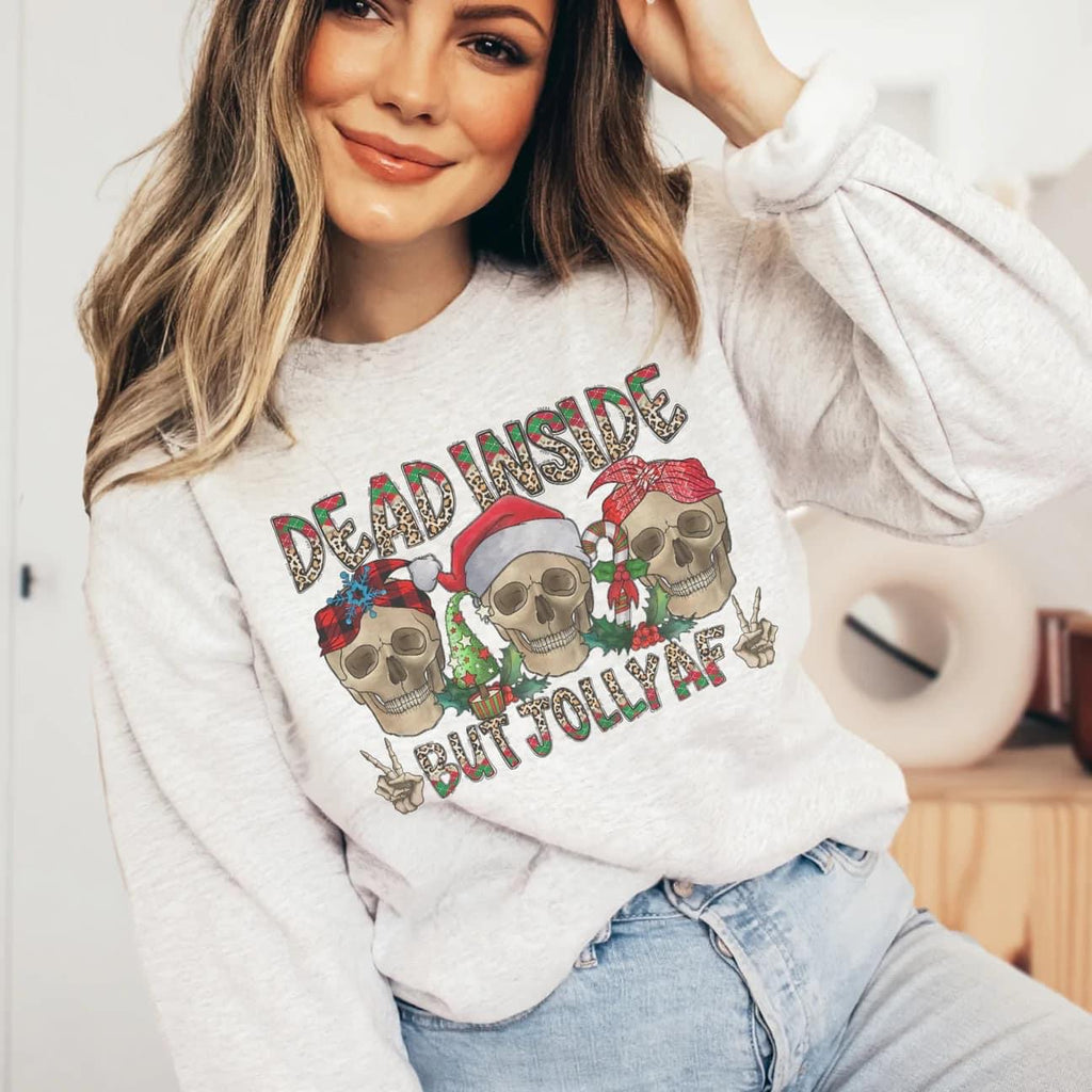 Special Order Dead Inside But Jolly AFSweatshirt