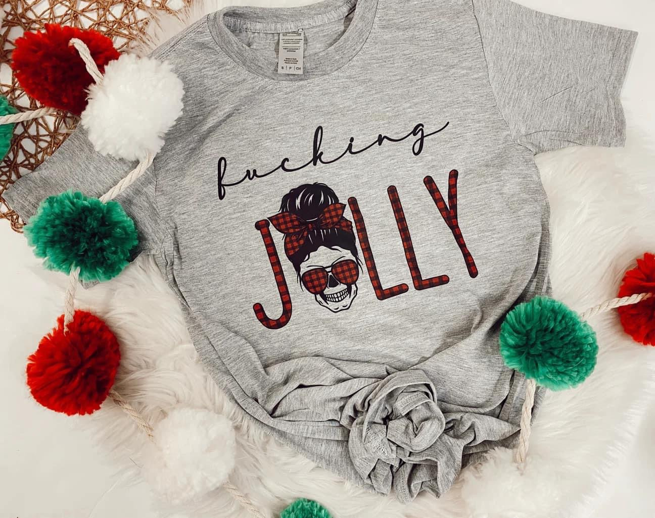 Special Order Fucking Jolly Tee
